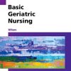 Basic Geriatric Nursing 6th Edition BY Patricia A Test Bank