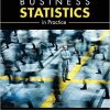 Business Statistics in Practice 3rd Canadian Edition By Bruce Test Bank 1