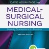 Davis Advantage for Medical Surgical Nursing Making Connections to Practice 2nd Edition Test Bank