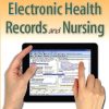 Electronic Health Records And Nursing by Gartee beal Test Bank 1