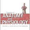 Essentials of Anatomy Physiology 6th Edition By Scanlon Sanders Test Bank