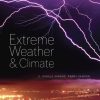 Extreme Weather Climate 1st Edition Ahrens Samson Test Bank