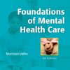 Foundations of Mental Health Care 5th Ed By Michelle Morrison Valfre Test Bank