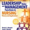 Leadership Roles and Management Functions in Nursing Theory and Application 10th Edition Test Bank