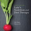 Lutzs Nutrition and Diet Therapy 7th Edition Mazur Litch Test Bank