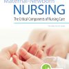 Maternal Newborn Nursing The Critical Components of Nursing Care 2nd edition Test Bank 1