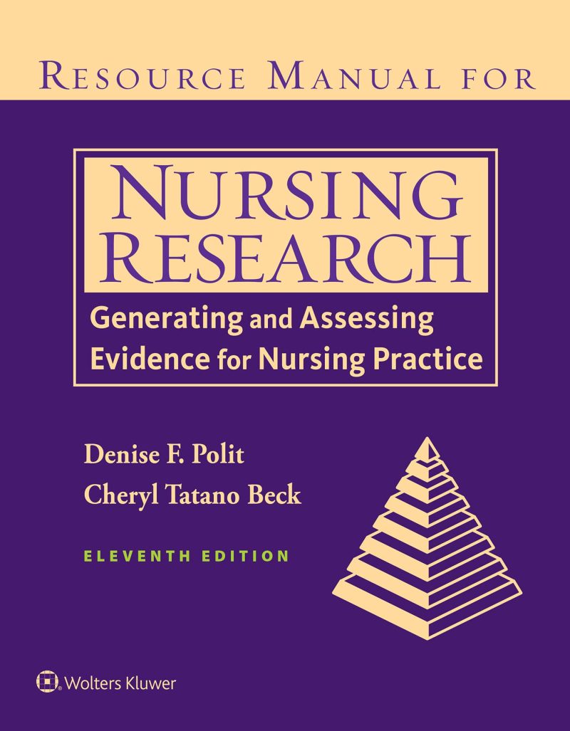 Nursing Research Generating and Assessing Evidence for Nursing Practice 11th Edition Test Bank