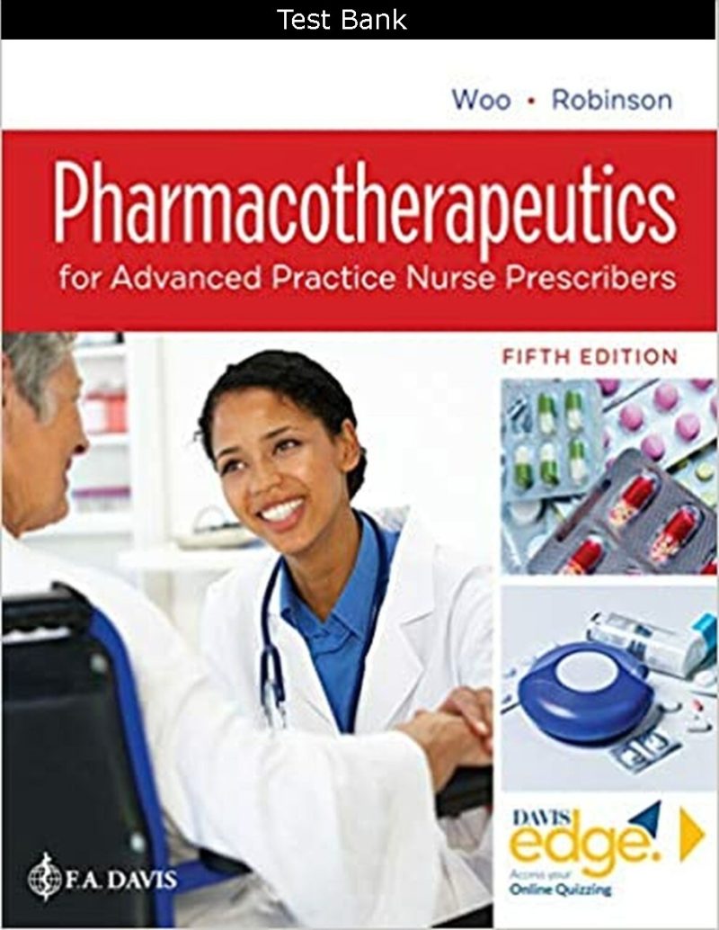 Pharmacotherapeutics for Advanced Practice Nurse Prescribers Fifth Edition Test Bank