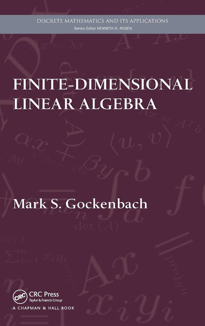 Solutions Manual For Finite-Dimensional Linear Algebra, 1e by Mark Gockenbach