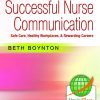 Successful Nurse Communication By Boynton Test Bank