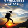 Test Bank For A Wellness Way of Life 11th Edition by Gwen Robbins