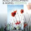 Test Bank For Adult Development And Aging Biopsychosocial 5Th Ed By by Susan Krauss Whitbourne