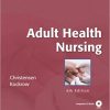 Test Bank For Adult Health Nursing 6th Edition By kockrow