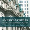 Test Bank For Americas Courts and the Criminal Justice System 12th Edition by David W. Neubauer