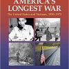 Test Bank For Americas Longest War The United States And Vietnam 1950 1975 6th Edition by George Herring