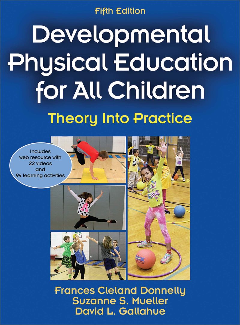 Test Bank For Developmental Physical Education for All Children 5th Edition by Donnelly