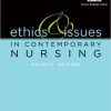 Test Bank For Ethics And Issues in Contemporary Nursing 4th Edition By Burkhardt Margaret A