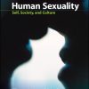 Test Bank For Human Sexuality Self Society And Culture 1st Edition By Gilbert Herdt 1