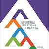 Test Bank For Industrial Relations In Canada 3rd Edition By Hebdon Brown 1 1