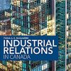 Test Bank For Industrial Relations in Canada 4th Edition By Fiona McQuarrie 1 1