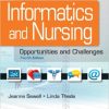 Test Bank For Informatics And Nursing Opportunities And Challenges 4Th by Jeanne Sewell 1 1