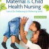 Test Bank For Maternal and Child Health Nursing 9th Edition by Silbert Flagg