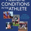 Test Bank For Medical Conditions in the Athlete 3rd Edition by Flanagan