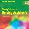 Test Bank For Mosbys Textbook for Nursing Assistants 7th Edition by Sheila A. Sorrentino 1 1