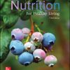 Test Bank For Nutrition For Healthy Living 5Th By Wendy Schiff 1