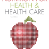 Test Bank For Nutrition for Health And Health Care 4th Edition By Ellie Whitney 1 1