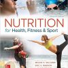 Test Bank For Nutrition for Health Fitness and Sport 11th Edition by Melvin Williams 1