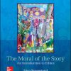 Test Bank For The Moral of the Story An Introduction to Ethics 8th Edition By Nina Rosenstand