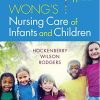 Test Bank For Wongs Nursing Care of Infants and Children 11th Edition by Hockenberry