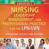 Test Bank for Andersons Nursing Leadership Management and Professional Practice For The LPN LVN In Nursing School and Beyond 5th Edition