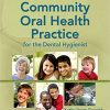 Test Bank for Community Oral Health Practice for the Dental Hygienist 3e by Kathy Voigt Geurink