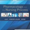 Test Bank for Pharmacology and the Nursing Process 10th Edition by Lilley