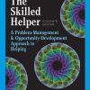 Test Bank for The Skilled Helper A Problem Management And OpportunityDevelopment Approach to Helping 11th Edition By Gerard Egan