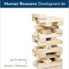 Test bank Human Resource Development 6th Edition by Jon M. Werner 1 1