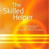 The Skilled Helper A Problem Management and Opportunity Development Approach to Helping 9th Edition Gerard Test Bank